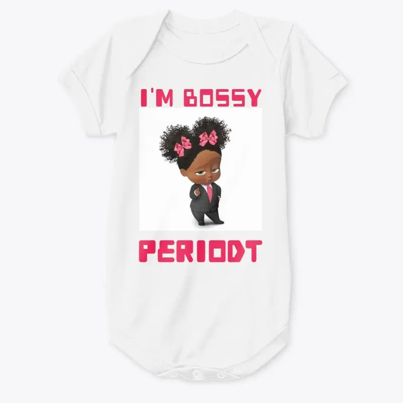 Bossy Periodt